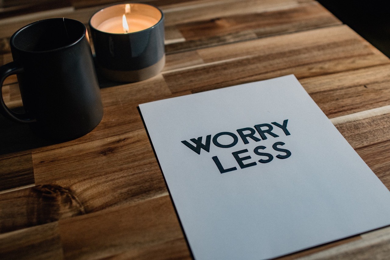 worry less